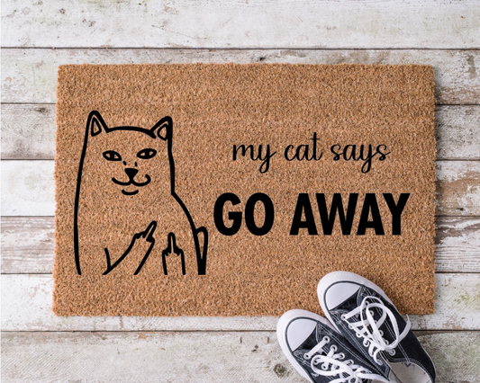 Cat Says Go Away