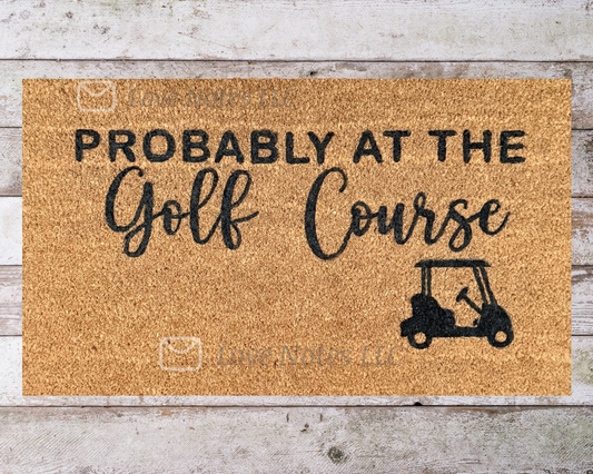 Probably at Golf Course